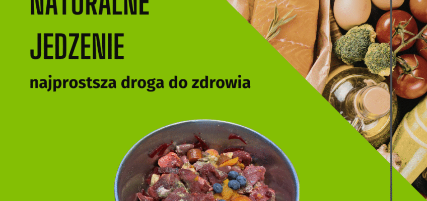 Naturalne jedzenie – najprostsza droga do zdrowia